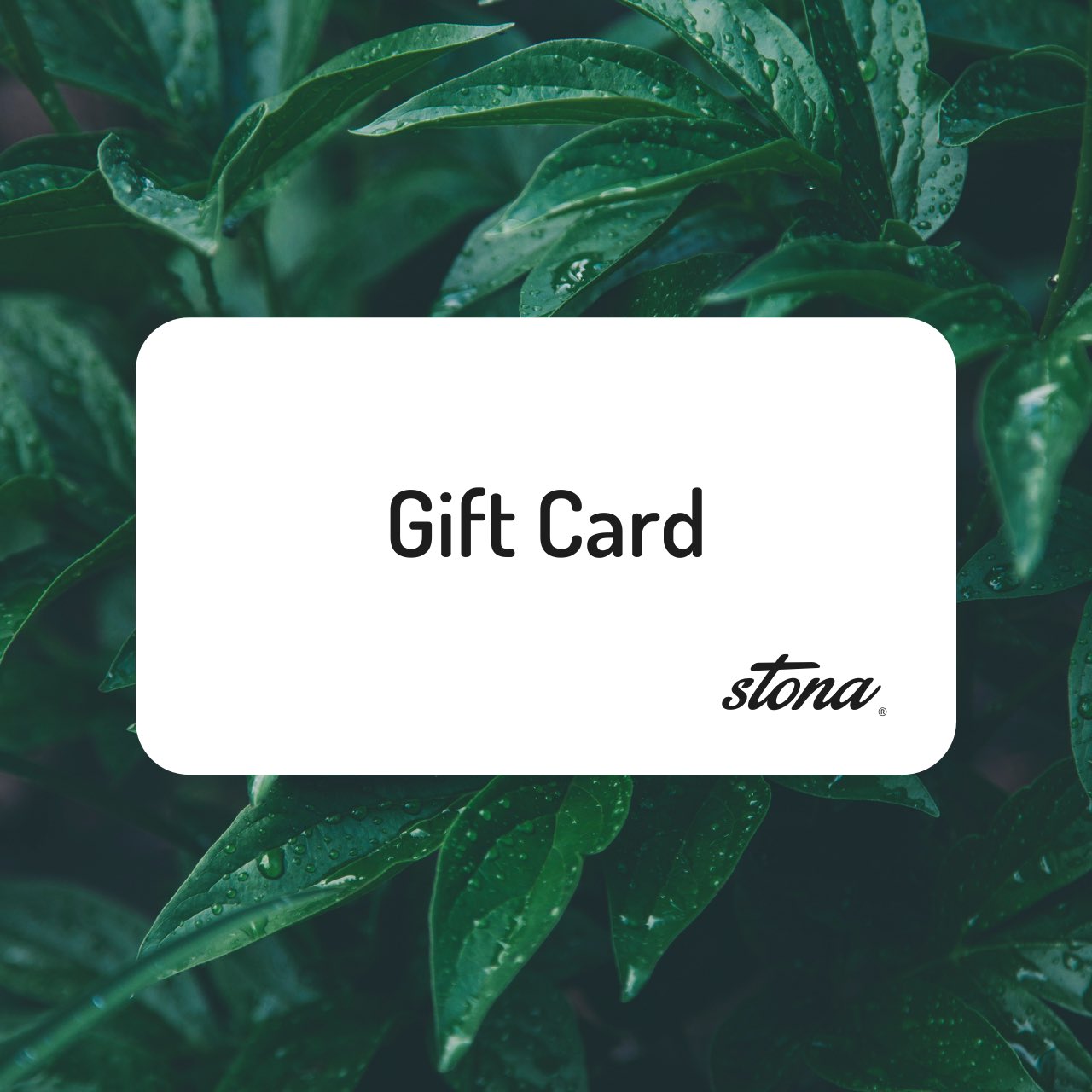 Stona Gift Card 25€ - 150€